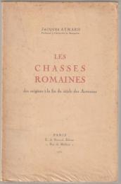 Les chasses romaines : des origines à la fin du siècle des Antonins