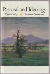 Pastoral and ideology : Virgil to Valéry