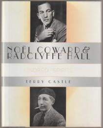 Noël Coward & Radclyffe Hall : kindred spirits