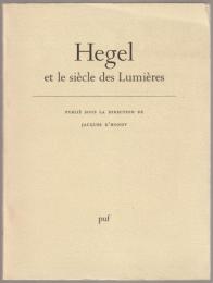 Hegel et le siècle des lumières