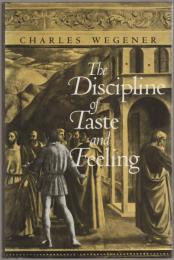 The discipline of taste and feeling