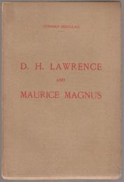 D.H. Lawrence and Maurice Magnus : a plea for better manners