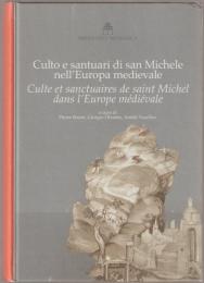 Culto e santuari di san Michele nell'Europa medievale