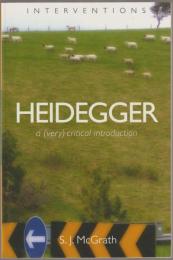 Heidegger : A (Very) Critical Introduction