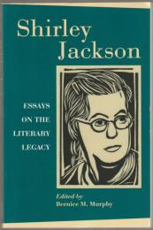 Shirley Jackson : essays on the literary legacy