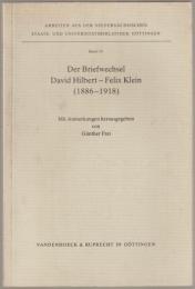 Der Briefwechsel David Hilbert - Felix Klein : (1886-1918)