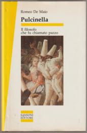 Pulcinella : il filosofo che fu chiamato pazzo