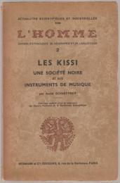 Les Kissi : une société noire et ses instruments de musique