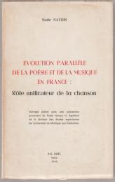 Évolution parallèle de la poésie et de la musique en France : rôle unificateur de la chanson