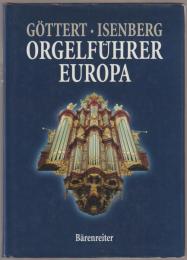 Orgelführer Europa.