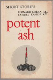 Potent ash.
