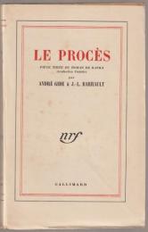 Le procès : pièce tirée du roman de Kafka (traduction Vialatte)