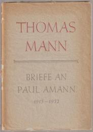 Thomas Mann : Briefe an Paul Amann 1915-1952.