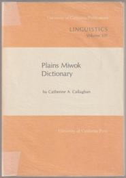 Plains Miwok dictionary.
