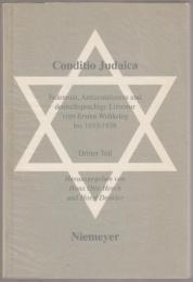Conditio Judaica : Judentum, Antisemitismus und deutschsprachige Literatur.
