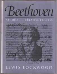 Beethoven : studies in the creative process.