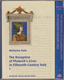 The reception of Plutarch's lives in fifteenth-century Italy