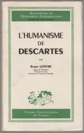 L'humanisme de Descartes