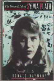 The death and life of Sylvia Plath