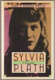 Sylvia Plath : a biography