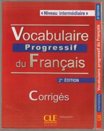 Vocabulaire progressif du français ; avec 375 exercices / corriges.