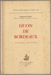 Huon de Bordeaux : et l'évolution du genre épique au XIIIe siècle