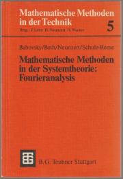 Mathematische Methoden in der Systemtheorie : Fourieranalysis