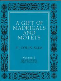 A gift of madrigals and motets