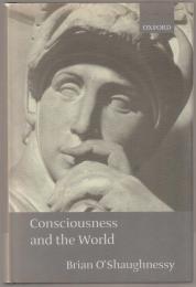 Consciousness and the world