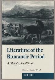 Literature of the romantic period : a bibliographical guide.