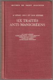 Six traités anti-manichéens