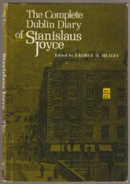 The complete Dublin diary of Stanislaus Joyce