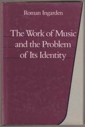 The work of music and the problem of its identity