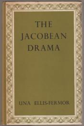 The Jacobean drama : an interpretation.