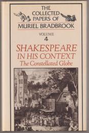 Shakespeare in his context : the constellated Globe