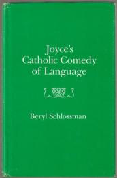 Joyce's Catholic comedy of language