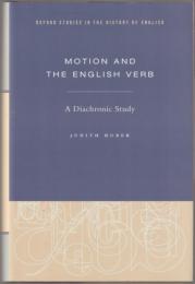 Motion and the English verb : a diachronic study