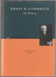 Aby Warburg : eine intellektuelle Biographie