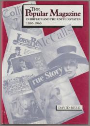 The popular magazine in Britain and the United States, 1880-1960