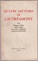 Quatre lectures de Lautréamont