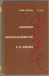Further Speculations by T.E. Hulme.