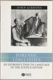 Forensic linguistics : an introduction to language in the justice system