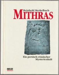 Mithras ein persisch-römischer Mysterienkult.