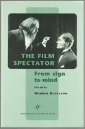 The film spectator : from sign to mind.