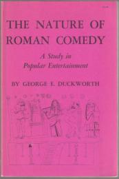The nature of Roman comedy : a study in popular entertainment.