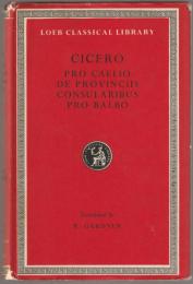 Pro Caelio ; De provinciis consularibus ; Pro Balbo.