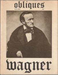 Obliques : littérature, théâtre. [No 22/23]. Numéro spécial, Wagner