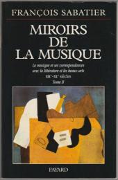 Miroirs de la musique : la musique et ses correspondances avec la littérature et les beaux-arts