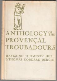 Anthology of the provençal troubadours : texts, notes, and vocabulary.
