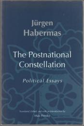 The postnational constellation : political essays.